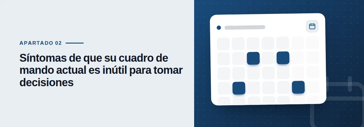 Síntomas de que su cuadro de mando actual es inútil para tomar decisiones
